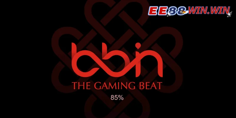 Tìm hiểu về BBIN Casino EE88